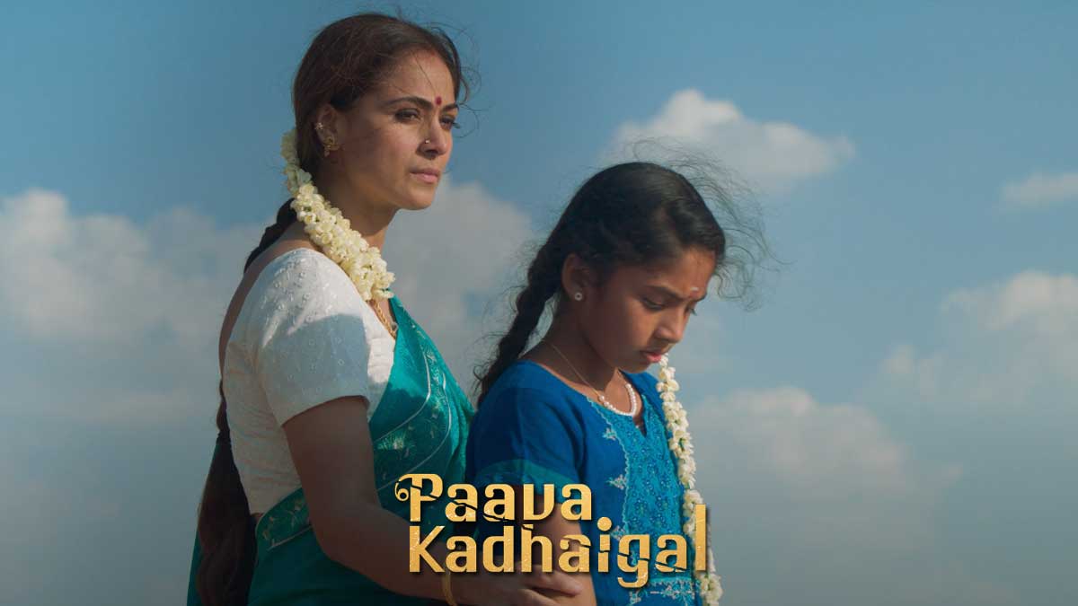 Paava Kadhaigal Review: Heart Breaking Societal Family Stories