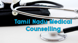 Tentative Tamil Nadu Medical Counselling Schedule for MBBS and BDS Courses