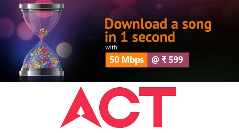 ACT Fibernet offers Basic Speed from 50 Mbps with 200GB data in Tamil Nadu