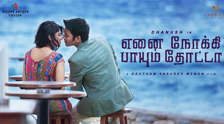 Enai Noki Paayum Thota Movie Release Date Again Changed