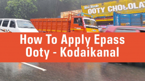 Mandatory Epass To Ooty and Kodaikanal