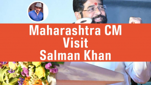 Maharashtra CM Visit Salman Khan